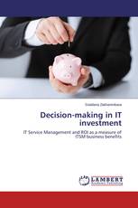 Decision-making in IT investment