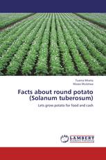 Facts about round potato (Solanum tuberosum)
