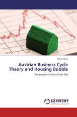 Austrian Business Cycle Theory and Housing Bubble