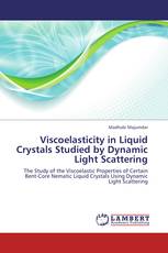 Viscoelasticity in Liquid Crystals Studied by Dynamic Light Scattering