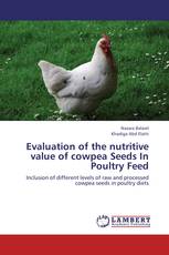 Evaluation of the nutritive value of cowpea Seeds In Poultry Feed