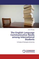 The English Language Communicative Needs among International Students