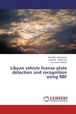 Libyan vehicle license plate detection and recognition using RBF
