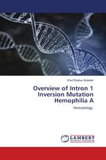 Overview of Intron 1 Inversion Mutation Hemophilia A