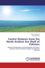 Centric Diatoms from the North Arabian Sea Shelf of Pakistan