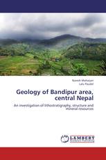 Geology of Bandipur area, central Nepal
