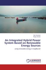 An Integrated Hybrid Power System Based on Renewable Energy Sources