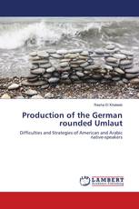 Production of the German rounded Umlaut