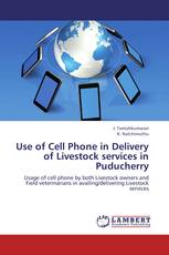 Use of Cell Phone in Delivery of Livestock services  in Puducherry