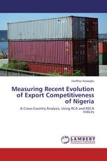Measuring Recent Evolution of Export Competitiveness of Nigeria