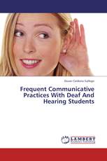 Frequent Communicative Practices With Deaf And Hearing Students