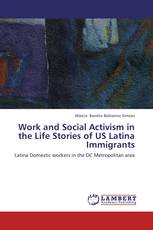Work and Social Activism in the Life Stories of US Latina Immigrants