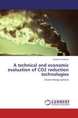A technical and economic evaluation of CO2 reduction technologies
