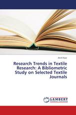 Research Trends in Textile Research: A Bibliometric Study on Selected Textile Journals