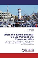 Effect of Industrial Effluents on Soil Microbial and Enzyme Activities
