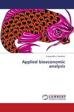 Applied bioeconomic analysis