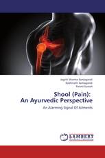 Shool (Pain):   An Ayurvedic Perspective