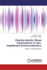 Electro-kinetic Wave Interactions in Ion-implanted Semiconductors