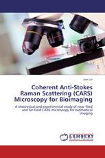 Coherent Anti-Stokes Raman Scattering (CARS) Microscopy for Bioimaging