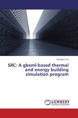 SRC: A gbxml-based thermal and energy building simulation program