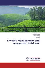 E-waste Management and Assessment in Macau