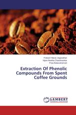 Extraction Of Phenolic Compounds From Spent Coffee Grounds