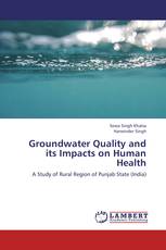 Groundwater Quality and its Impacts on Human Health