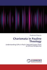 Charismata in Pauline Theology