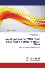 Investigations on MHD Fluid Flow Past a Vertical Porous Plate