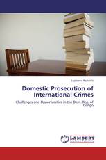Domestic Prosecution of International Crimes