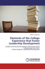Elements of the College Experience that Foster Leadership Development
