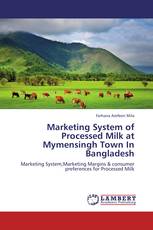Marketing System of Processed Milk at Mymensingh Town In Bangladesh