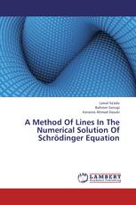 A Method Of Lines In The Numerical Solution Of Schrödinger  Equation