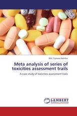 Meta analysis of series of toxicities assessment trails
