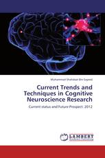 Current Trends and Techniques in Cognitive Neuroscience Research