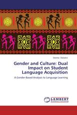 Gender and Culture: Dual Impact on Student Language Acquisition