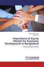 Importance of Equity Market for Economic Development in Bangladesh