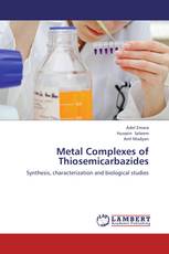 Metal Complexes of Thiosemicarbazides
