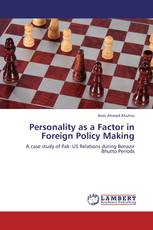 Personality as a Factor in Foreign Policy Making