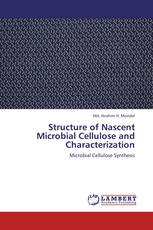 Structure of Nascent Microbial Cellulose  and Characterization