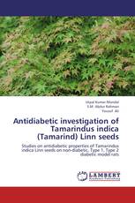 Antidiabetic investigation of Tamarindus indica (Tamarind) Linn seeds