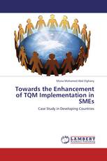 Towards the Enhancement of TQM Implementation in SMEs