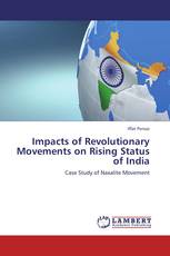 Impacts of Revolutionary Movements on Rising Status of India