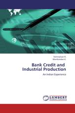 Bank Credit and Industrial Production