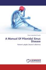 A Manual Of Pilonidal Sinus Disease