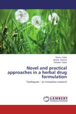 Novel and practical approaches in a herbal drug formulation