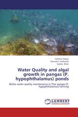 Water Quality and algal growth in pangas (P. hypophthalamus) ponds