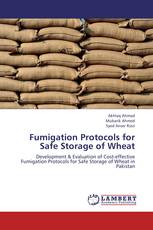 Fumigation Protocols for Safe Storage of Wheat