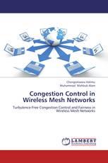 Congestion Control in Wireless Mesh Networks