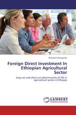Foreign Direct Investment In Ethiopian Agricultural Sector